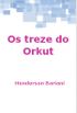 Os treze do Orkut