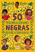 50 personalidades negras revolucionrias