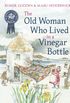 The Old Woman Who Lived in a Vinegar Bottle
