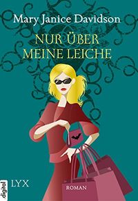 Nur ber meine Leiche (Betsy Taylor 5) (German Edition)