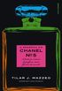 O segredo do Chanel n 5: A histria ntima do perfume mais famoso do mundo