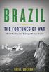 Brazil: The Fortunes of War (English Edition)