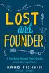 Lost and Founder: A Painfully Honest Field Guide to the Startup World (English Edition)