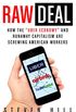 Raw Deal: How the "Uber Economy" and Runaway Capitalism Are Screwing American Workers (English Edition)