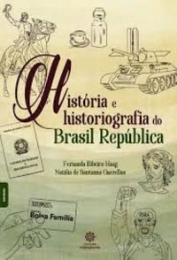 Histria e Historiografia do Brasil Repblica