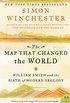 The Map That Changed the World: William Smith and the Birth of Modern Geology (English Edition)