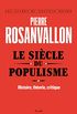 Le Sicle du populisme. Histoire, thorie, critique (French Edition)