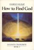 How to Find God