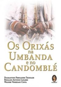 Os Orixs na Umbanda e no Candombl