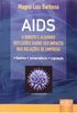 AIDS o direito e algumas reflexes sobre seu impacto nas relaes de emprego