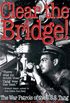 Clear the Bridge!: The War Patrols of the U.S.S. Tang (English Edition)