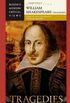 William Shakespeare: Tragedies