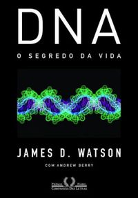 DNA: O Segredo da Vida