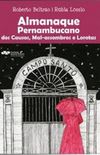 Almanaque Pernambucano dos Causos, Mal-assombros e lorotas