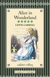 Alice`s Adventures in Wonderland & Through the Looking-Glass