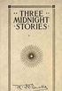 Three Midnight Stories
