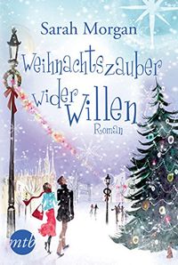Weihnachtszauber wider Willen (Snow Crystal 3) (German Edition)