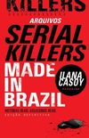 Arquivos Serial Killers: Made in Brazil