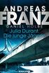 Julia Durant. Die junge Jgerin: Kriminalroman (Julia Durant ermittelt 21) (German Edition)