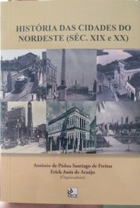 Histria das Cidades do Nordeste (Sc. XIX e XX)