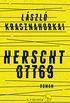 Herscht 07769: Florian Herschts Bach-Roman (German Edition)