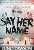 Say Her Name (English Edition)