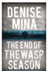 The End of the Wasp Season (Alex Morrow Book 2) (English Edition)