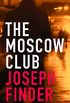 The Moscow Club (English Edition)