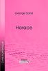 Horace (French Edition)
