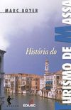 Histria do Turismo de Massa