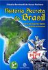 Histria Secreta do Brasil  A Era do Esprito Santo - O Milnio Universal