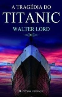 A Tragdia do Titanic
