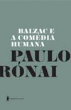 Balzac e a Comdia Humana