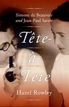 Tete-a-Tete: Simone de Beauvoir and Jean-Paul Sartre