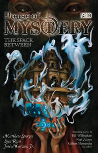 House of Mystery Vol.3: The Space Between