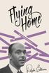 Flying Home: and Other Stories (Vintage International) (English Edition)