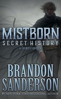 Mistborn. As Sombras de Si Mesmo - by Brandon Sanderson
