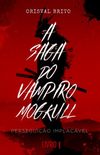 A Saga do Vampiro Mogkull