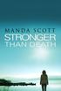 Stronger Than Death (English Edition)