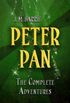 Peter Pan: The Complete Adventures
