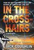 In the Crosshairs: A Sniper Novel (Kyle Swanson Sniper Novels Book 10) (English Edition)