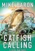 Catfish Calling