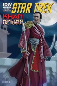 Star Trek: Khan - Ruling in Hell: The First Six Months