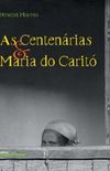 As Centenrias & Maria do Carit