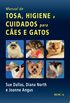 Manual de Tosa, Higiene e Cuidados para Ces e Gatos