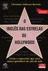 O Ingls das Estrelas de Hollywood