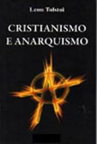 Cristianismo e Anarquismo