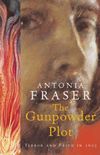 The Gunpowder Plot: Terror And Faith In 1605 (English Edition)