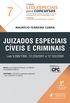 Juizados Especiais Cveis e Criminais: Leis 9.099/1995, 10.259/2001 e 12.153/2009 (Volume 7)