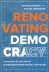 Renovating Democracy - Governing in the Age of Globalization and Digital Capitalism